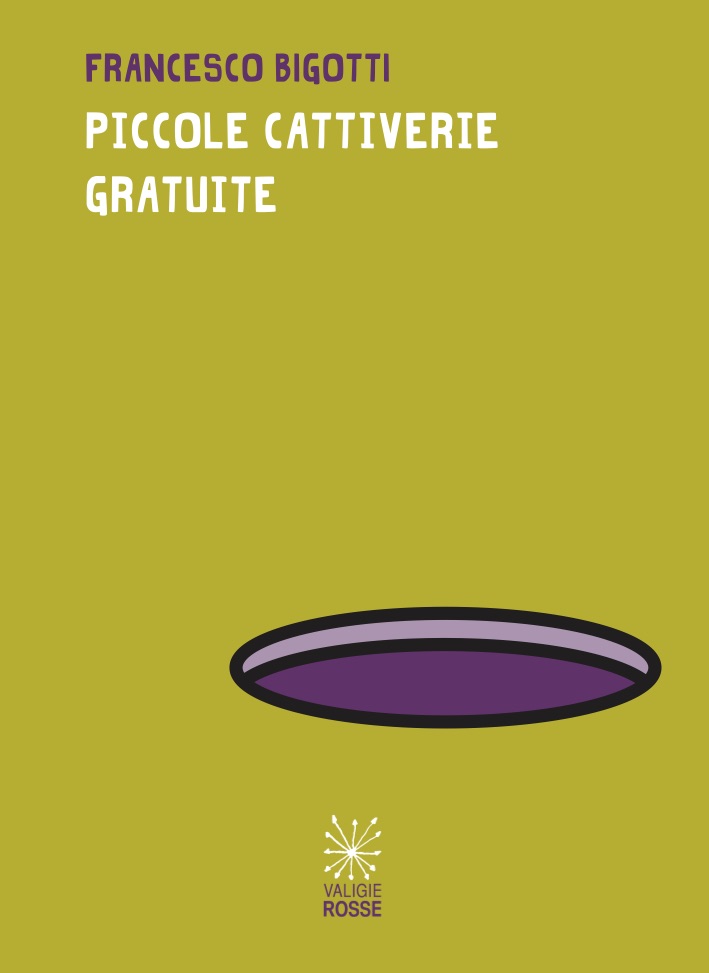 francesco-bigotti-piccole-cattiverie-gratuite-cover